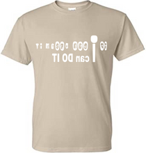 Load image into Gallery viewer, if I can Dream it I can do it | Mirror Tee for Me by Owklo |  Inspirational Shirts Affirmation Shirts Motivational Shirts | Gift Unisex